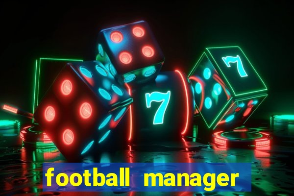 football manager 2024 crack